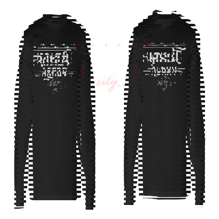 Frankfurt A Legendary City European Travel Souvenir Tank Top Long Sleeve T-Shirt