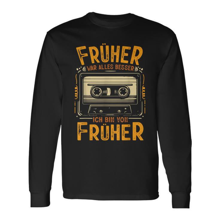 Früher War Alles Besser Ich Binon Früher War Alles Besser Ich Langarmshirts Geschenkideen