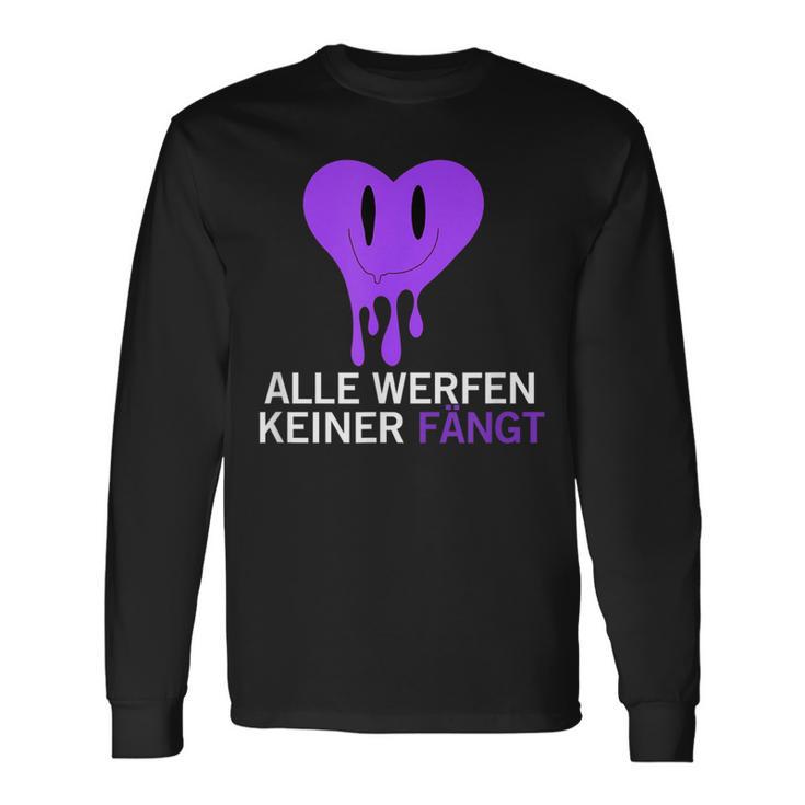 Alle Werfen Keiner Fängt Rave Techno Party Parts Langarmshirts Geschenkideen