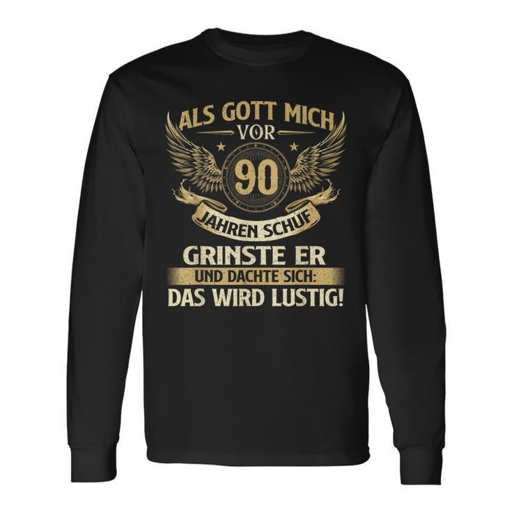 Als Gott Michor 90 Jahren Schuf Birthday Langarmshirts Geschenkideen