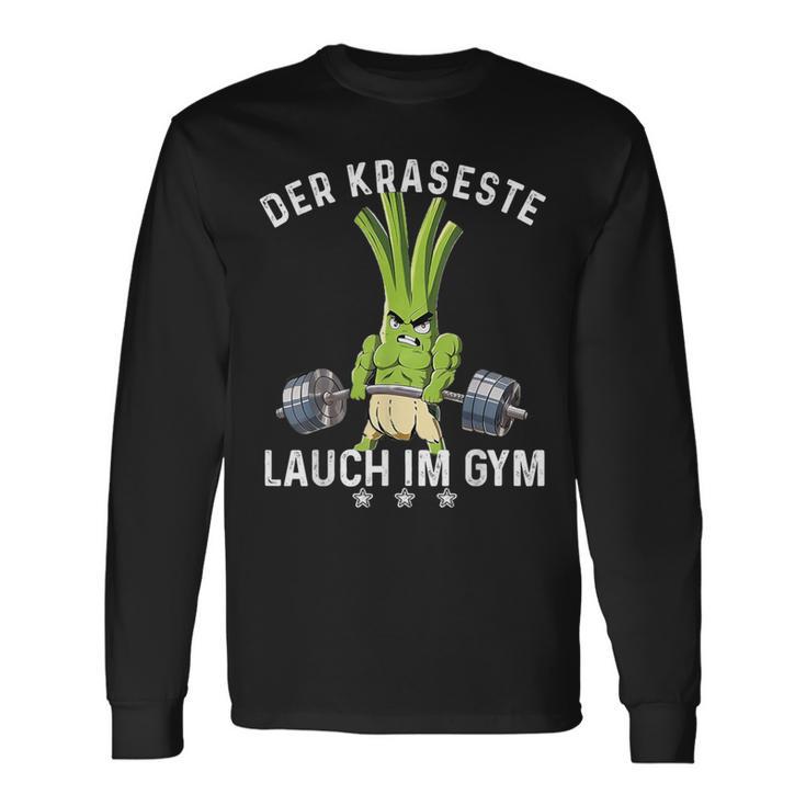 Der Krasseste Lauch Im Gym Gymnasium Fitness Lauch Langarmshirts Geschenkideen