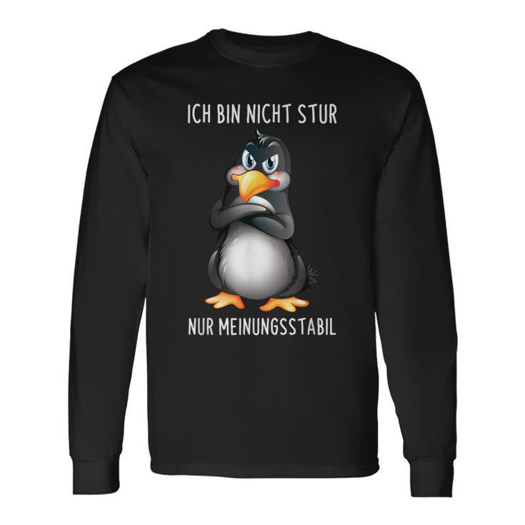 Penguin Ich Bin Nicht Stur Nur Meinungsstabil German Langu S Langarmshirts Geschenkideen