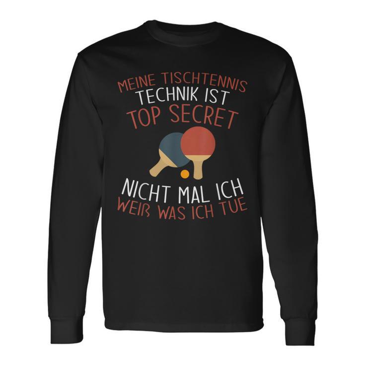 Table Tennis Player My Table Tennis Technique Langarmshirts Geschenkideen