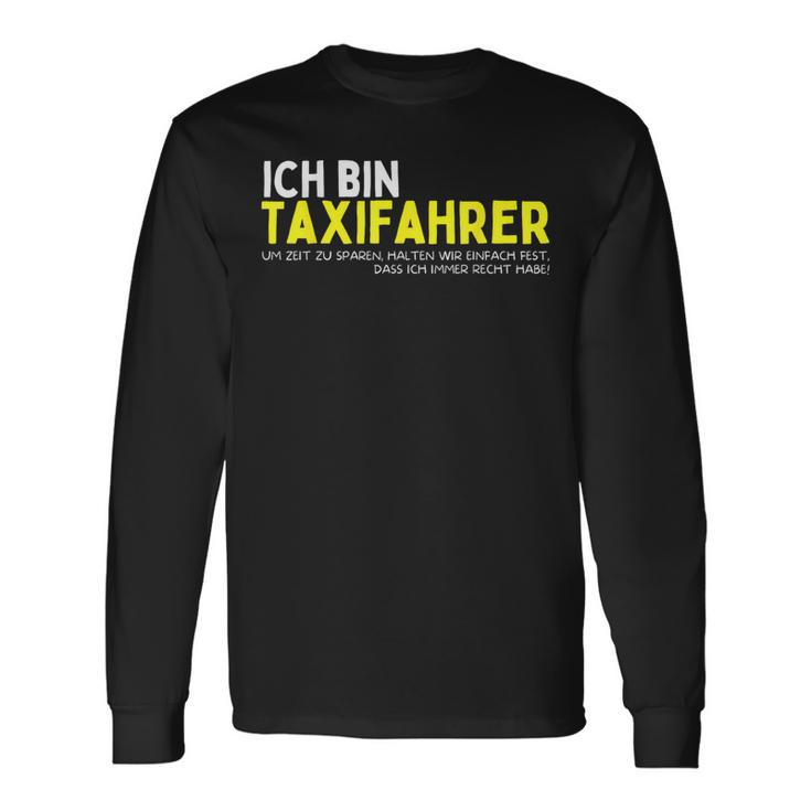 Taxi Driver Job Taxi Chauffeur Slogan S Langarmshirts Geschenkideen