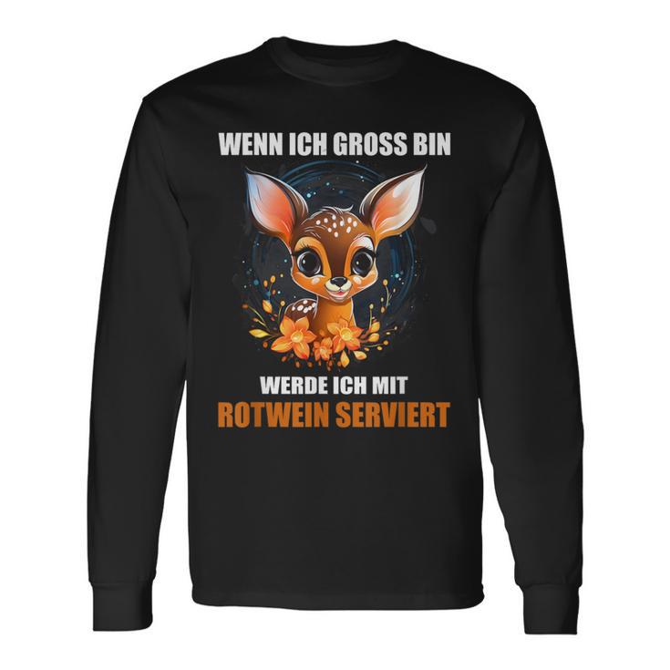 Wenn Ich Gross Bin Werde Ich Mit Rotwein Serviert Langarmshirts Geschenkideen