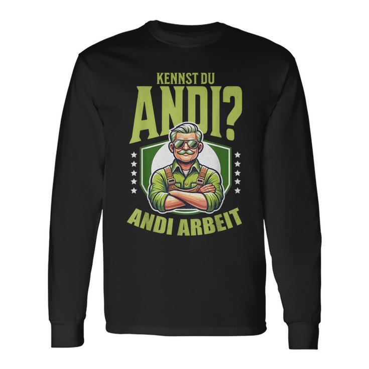 Gardener Farmer Kennst Du Andi Andi Work Sayings Langarmshirts Geschenkideen