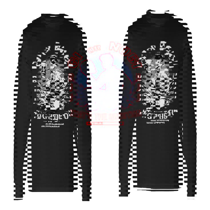 Gi Or Nogi De Brazillian Jiu Jitsu Bjj Camiseta de manga larga