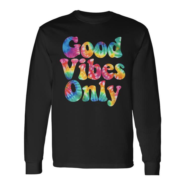 Good Vibes Only Awesome Summer Streetwear Tie Dye Long Sleeve T-Shirt