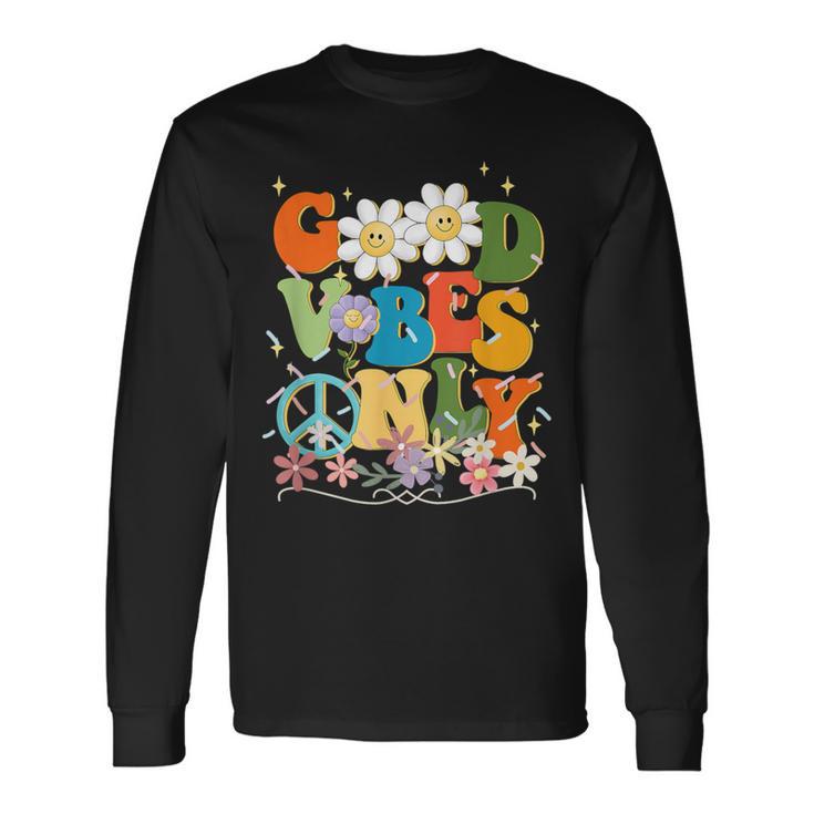 Good Vibes Only Flowers Peace Positive Vibes Cute Long Sleeve T-Shirt