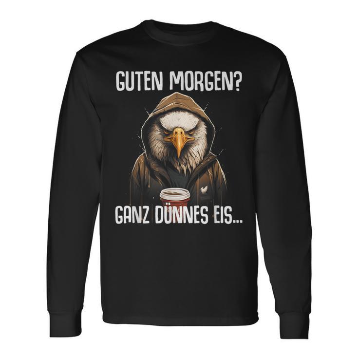 Guten Morgen Ganz Dünnes Eise Langarmshirts Geschenkideen