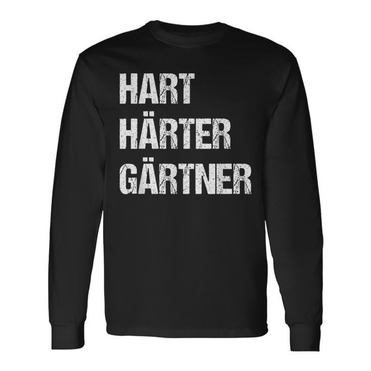 Hard Hardener Gardener Landscape Gardenerintage Langarmshirts Geschenkideen