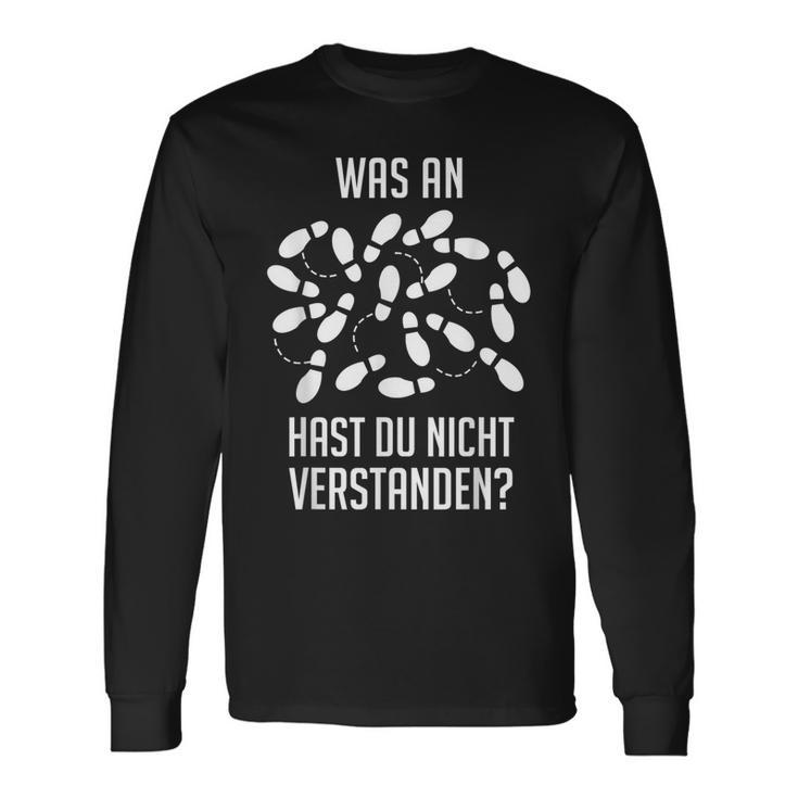 Was Hast Du Nichterstanden Tanzenschritte Tanzen Tänzer Langarmshirts Geschenkideen