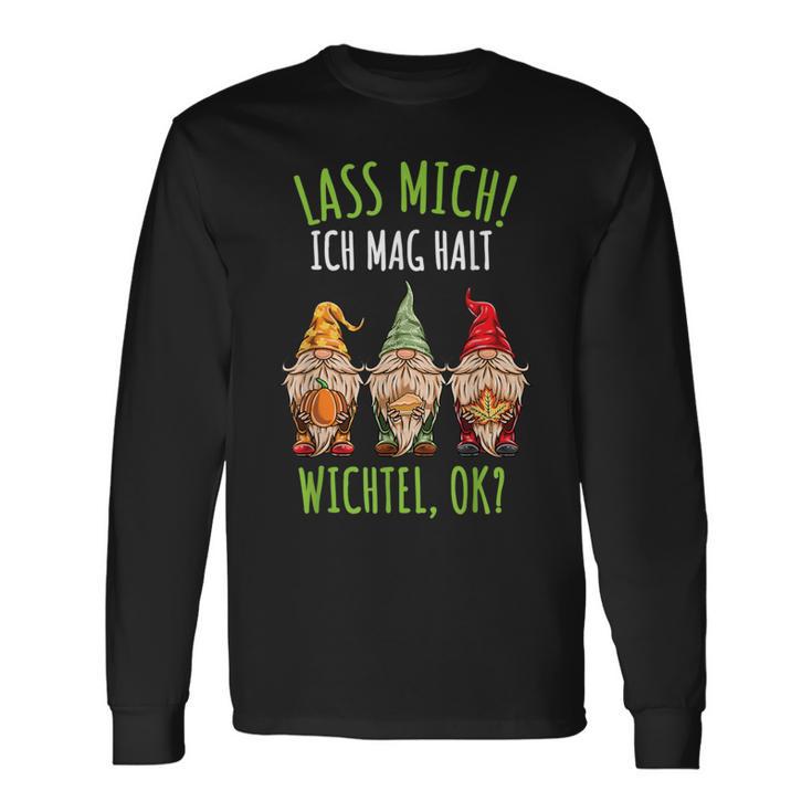 Herbst Lass Mich Ich Mag Wichtel Langarmshirts Geschenkideen