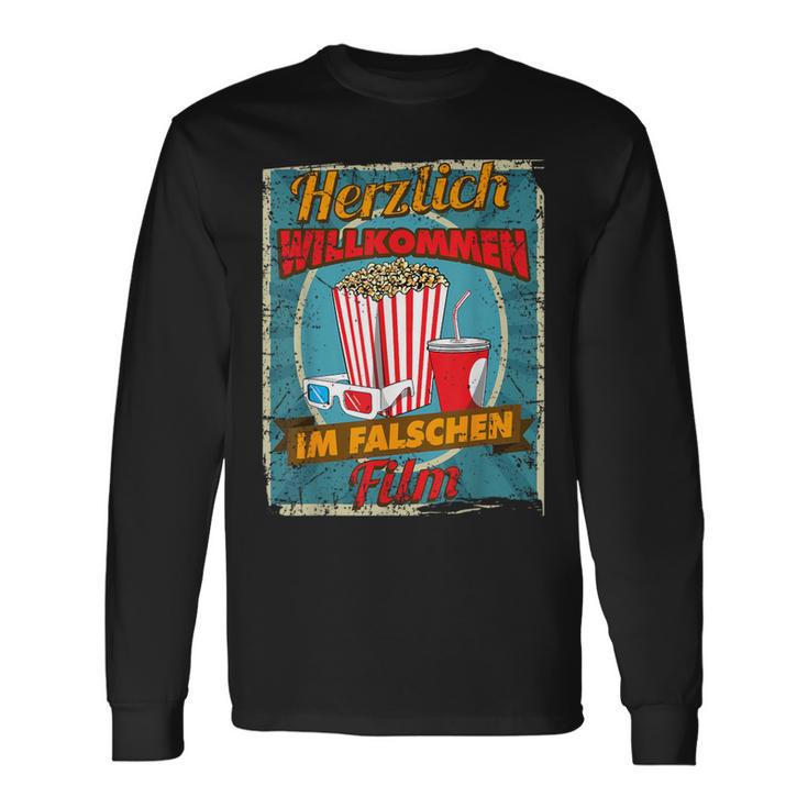 Herzlich Willkommen Im Falschen Film Herzlich Willkommen Im Falschen Film Langarmshirts Geschenkideen