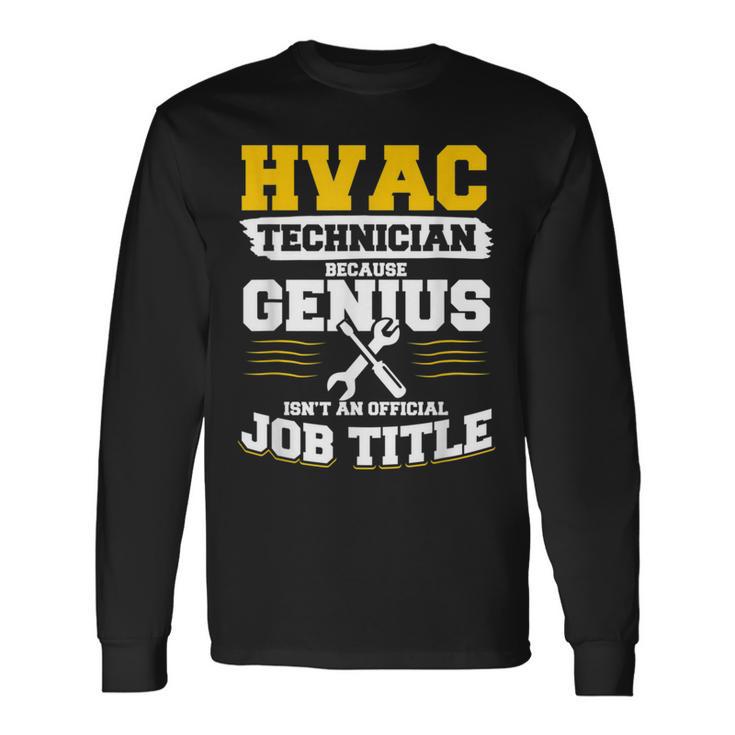 Hlk-Techniker Weil Genie Keine Offizielle Jobbezeichnung Ist Langarmshirts Geschenkideen