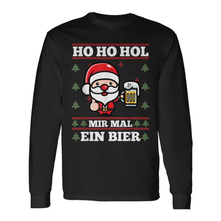 Ho Ho Hol Mir Mal Ein Bier Ugly Christmas S Langarmshirts Geschenkideen