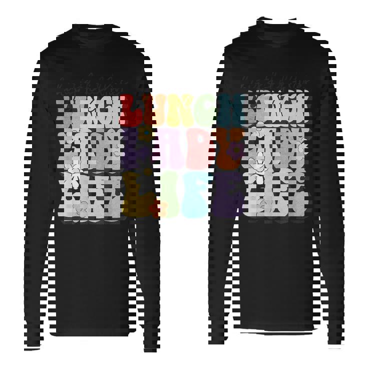 Hugs & High Fives Lunch Lady Vibes School Appreciation Long Sleeve T-Shirt