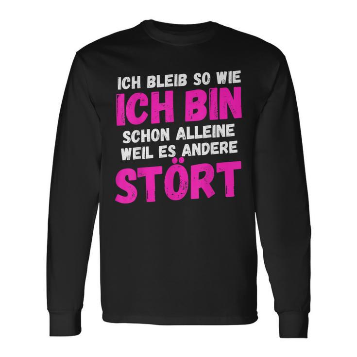 Humour Slogan Ich Bleibe So Wie Ich Bin Langarmshirts Geschenkideen