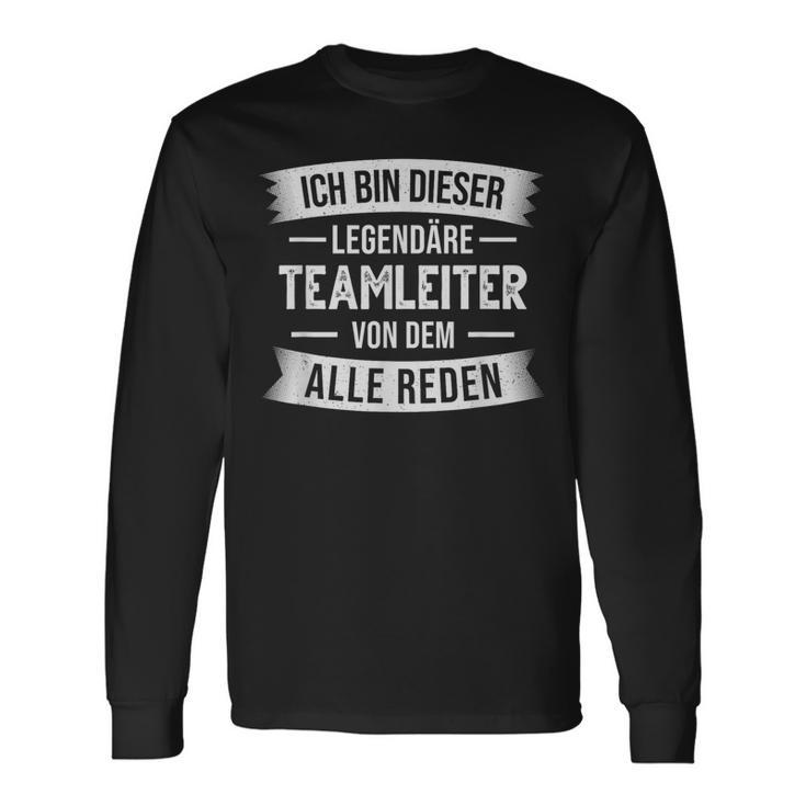 Ich Bin Dieser Legendäre Teamleiter Langarmshirts Geschenkideen