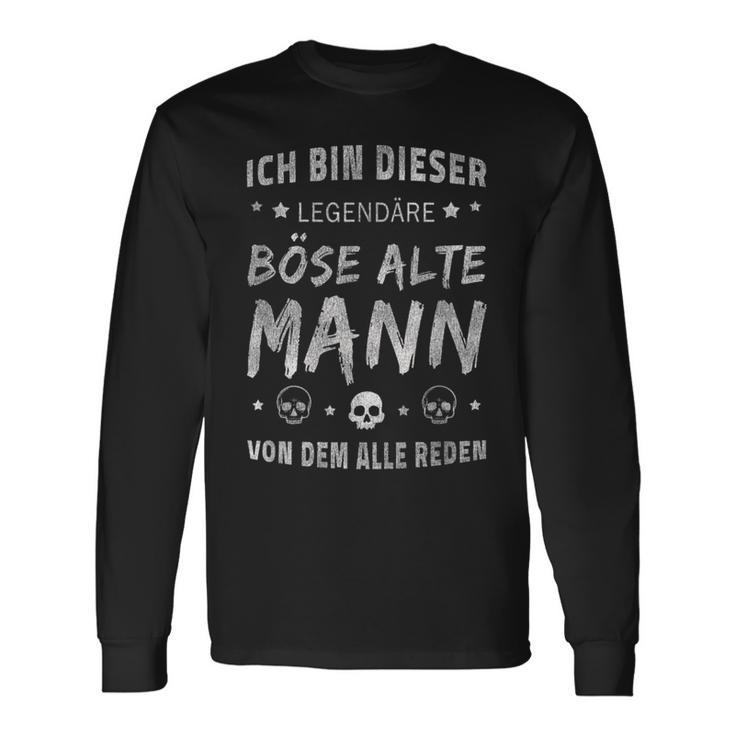 Ich Bin Dieser Legendary Evil Old Manon Dem Alle Reden Langarmshirts Geschenkideen