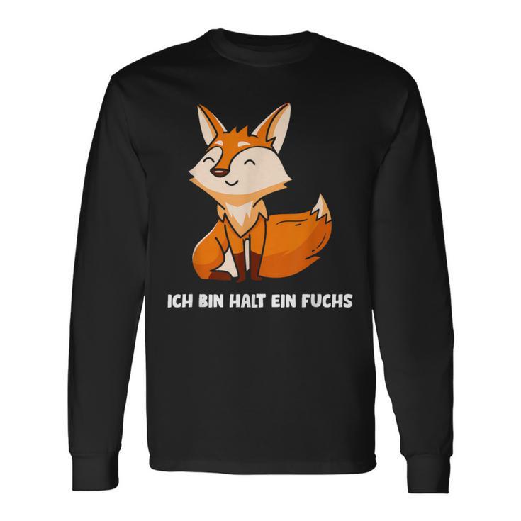 Ich Bin Halt Ein Fuchs Slogan Schlauer Fox Langarmshirts Geschenkideen