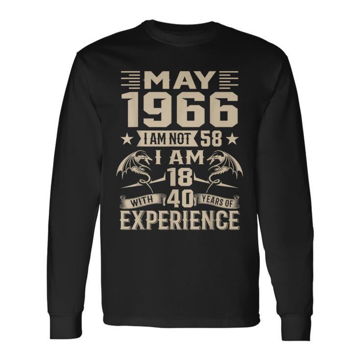 Ich Bin Nicht 58 Ich Bin 18 Mit 40 Jahren Geburtstag Lustig Mai 1966 Langarmshirts Geschenkideen