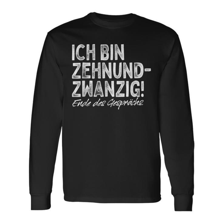 Ich Bin Zehnundzwanzig Dreißig For 30Th Birthday Langarmshirts Geschenkideen