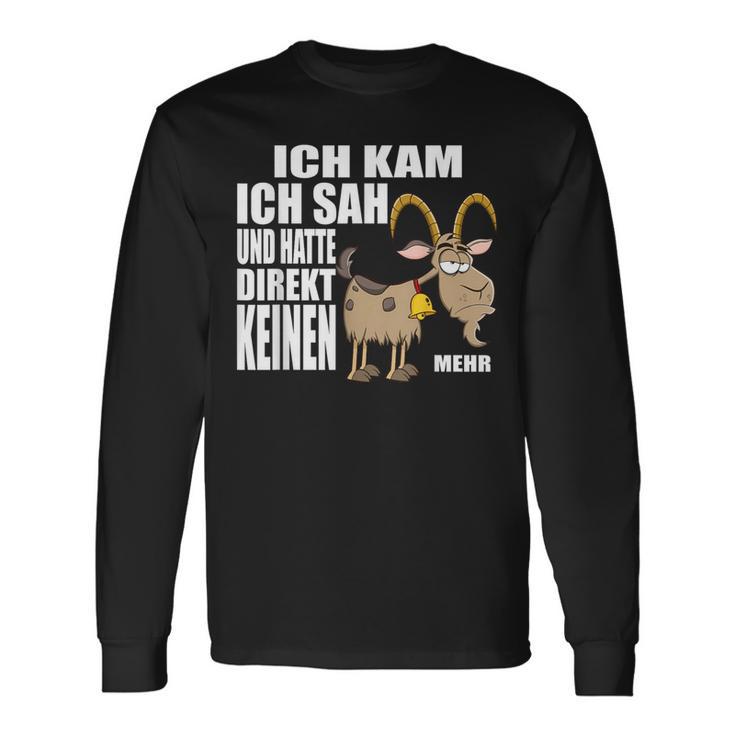 Ich Kam Sah Und Hatte Direkt Kein Bock Mehr Kein Antrieb Langarmshirts Geschenkideen