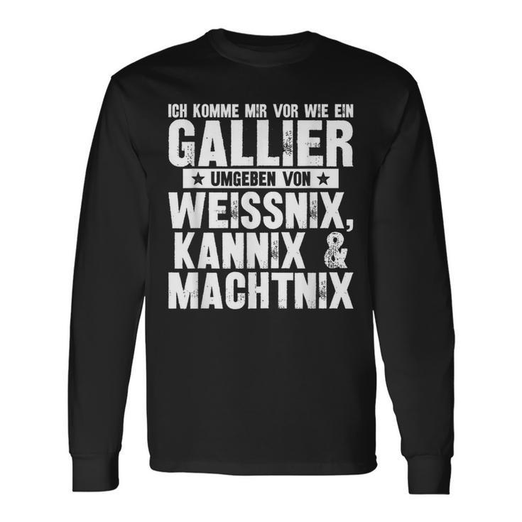 Ich Komme Miror Wie Ein Gallier Umgeben By Weissnix Langarmshirts Geschenkideen