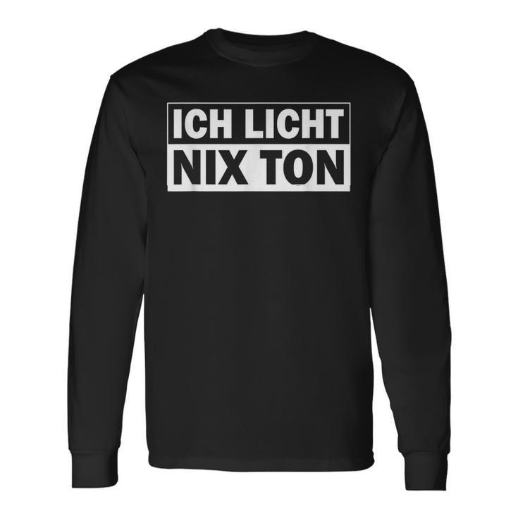 Ich Licht Nix Ton Techniker Langarmshirts Geschenkideen