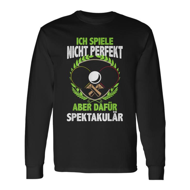 Ich Spiele Spektakulär Tischtennis Ping Pong Langarmshirts Geschenkideen