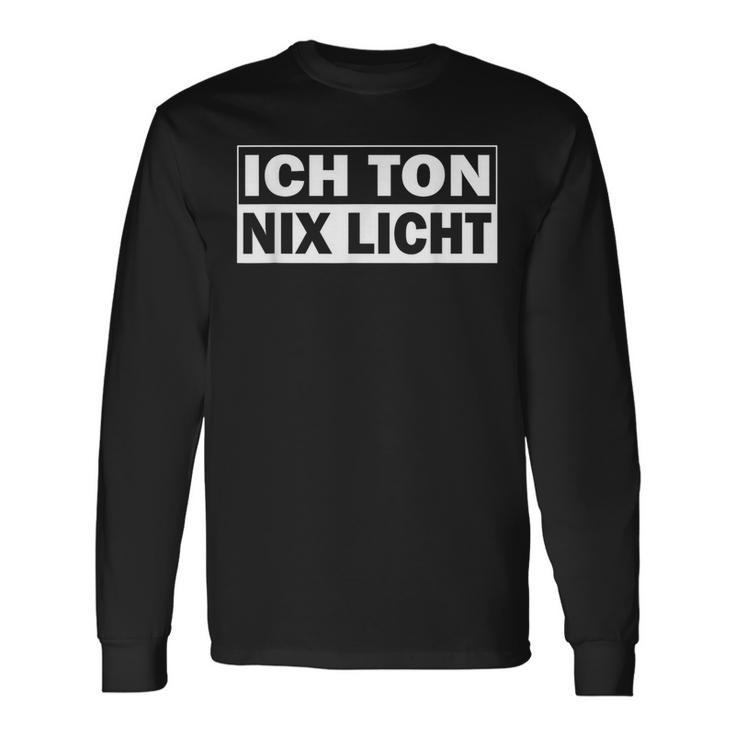 Ich Ton Nix Licht Sound Technik Langarmshirts Geschenkideen