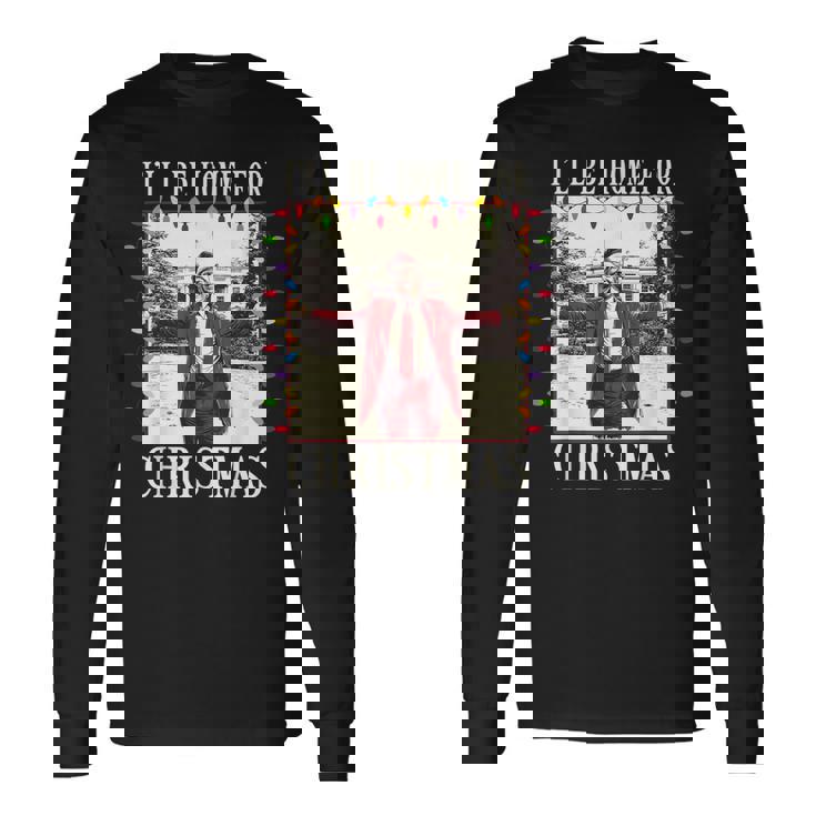 I'll Be Home For Christmas 2024 Family Xmas Pajamas Matching Long Sleeve T-Shirt