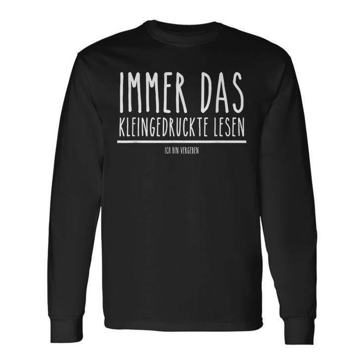 Immer Das Kleindruckte Lesen Ich Binergeben Langarmshirts Geschenkideen