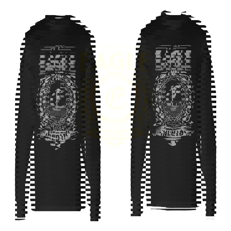 It's An Eagle Thing You Wouldn't Understand Long Sleeve T-Shirt Gifts ideas