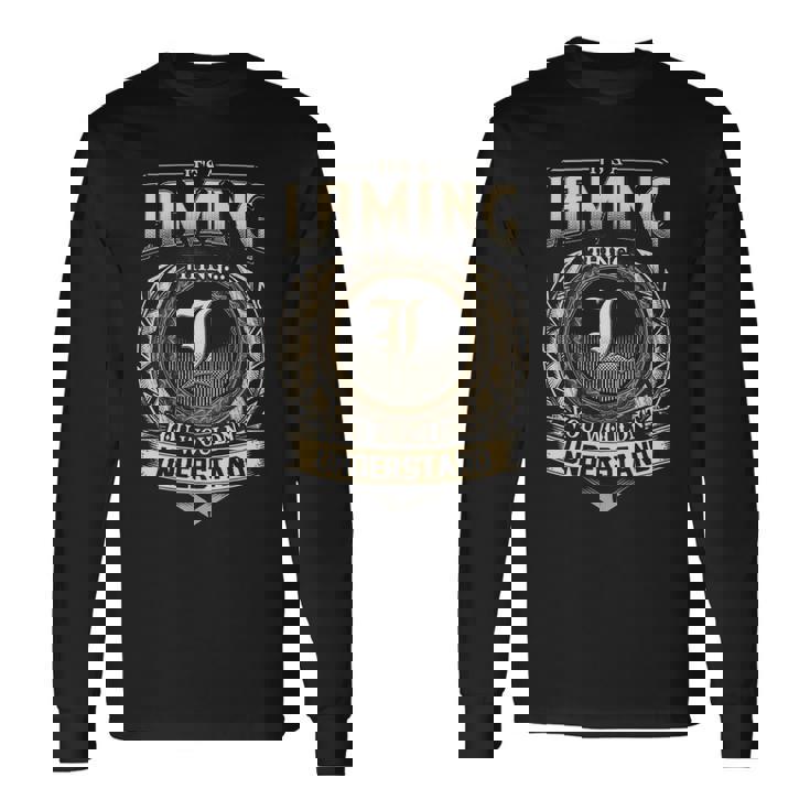 It's A Laming Thing You Wouldn't Understand Laming Last Name Long Sleeve T-Shirt