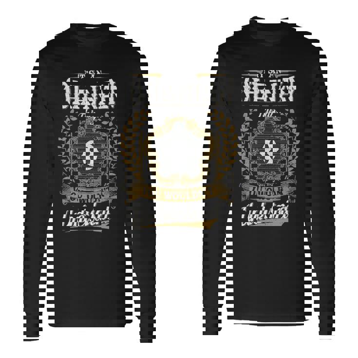 It's An Ohanian Thing You Wouldn't Understand Personalized Last Name Ohanian Family Crest Coat Of Arm Long Sleeve T-Shirt