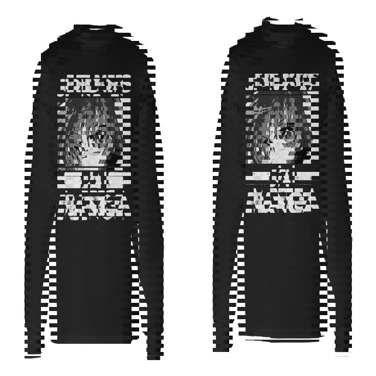 Je Ne Peux Pas J'ai Manga Anime Otaku Japonais Cadeau Humour T-shirt à manches longues