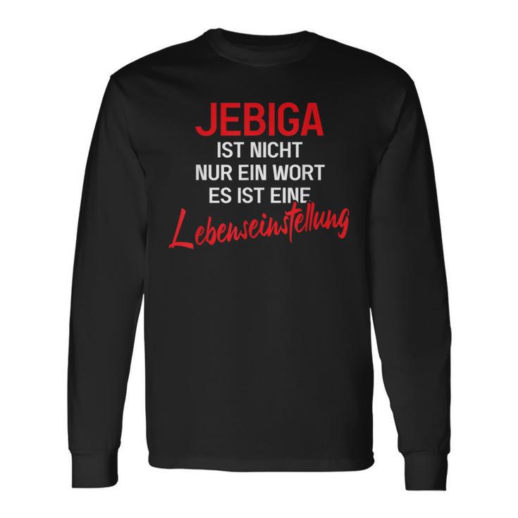 Jebiga Ist Nicht Nur Ein Wort Brate Balkan Serbia Bosnia Langarmshirts Geschenkideen