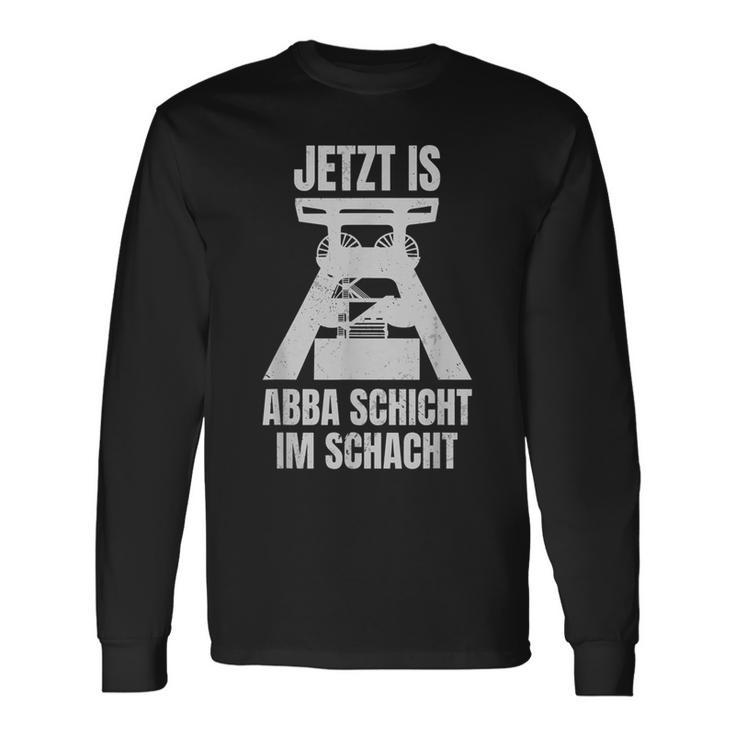 Jetzt Is Aber Schicht Förderturm Ruhrpottdeutsch Langarmshirts Geschenkideen