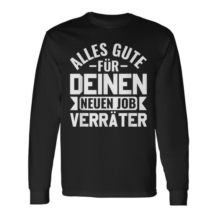 Jobwechsel College Alles Gute Für Dein Neue Job Traitor S Langarmshirts Geschenkideen