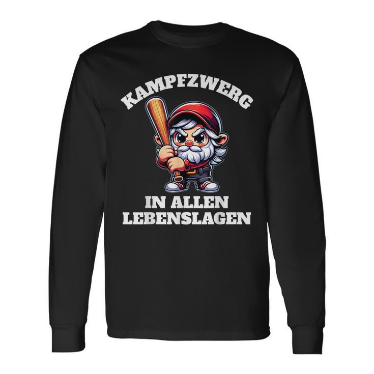 Kampffzwerg In Allen Lebenslagen Langarmshirts Geschenkideen