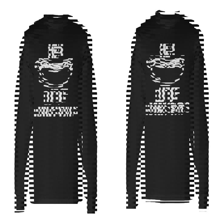 Keep Hot-Dogs Out Of Women's Sports Support Women's Sports Long Sleeve T-Shirt Gifts ideas