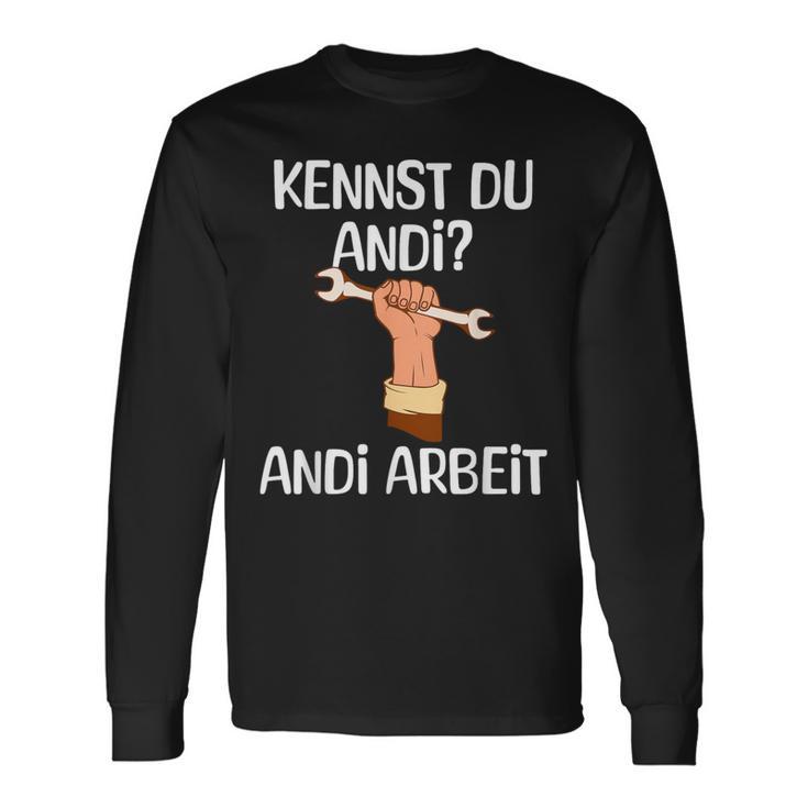 Kennst Du Andi Andi Arbeit Craftsman Langarmshirts Geschenkideen