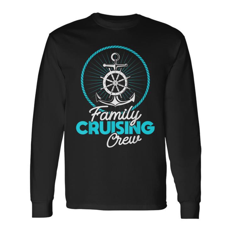 Kreuzfahrtschiff Urlaub Familienausflug Familie Kreuzfahrt Crew Langarmshirts Geschenkideen