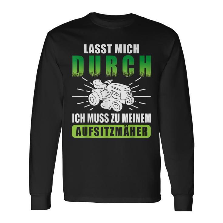 Lab Mich Durch Ich Muss Zu Meinem Ride-On Mower Langarmshirts Geschenkideen