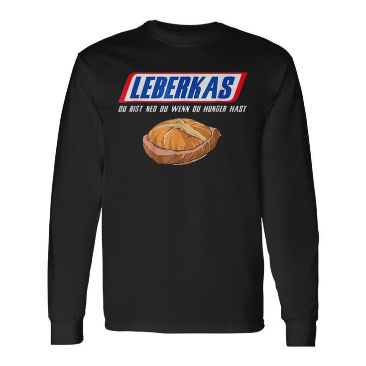 Leberkas Du Bist Ned Du Wenn Du Hunger Hast Langarmshirts Geschenkideen