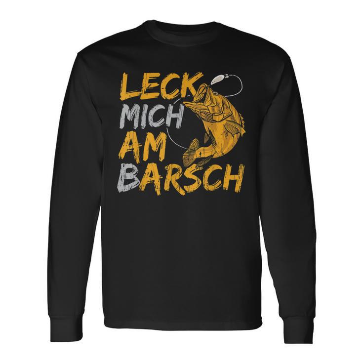 Leck Mich Doch Am Barsch Fischer Angler Sayings Father's Day Langarmshirts Geschenkideen