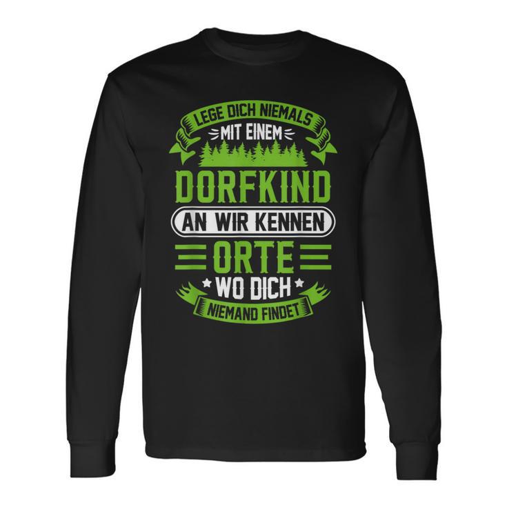 Lege Dich Niemals Mit Einem Dorfkind An Bauer Langarmshirts Geschenkideen