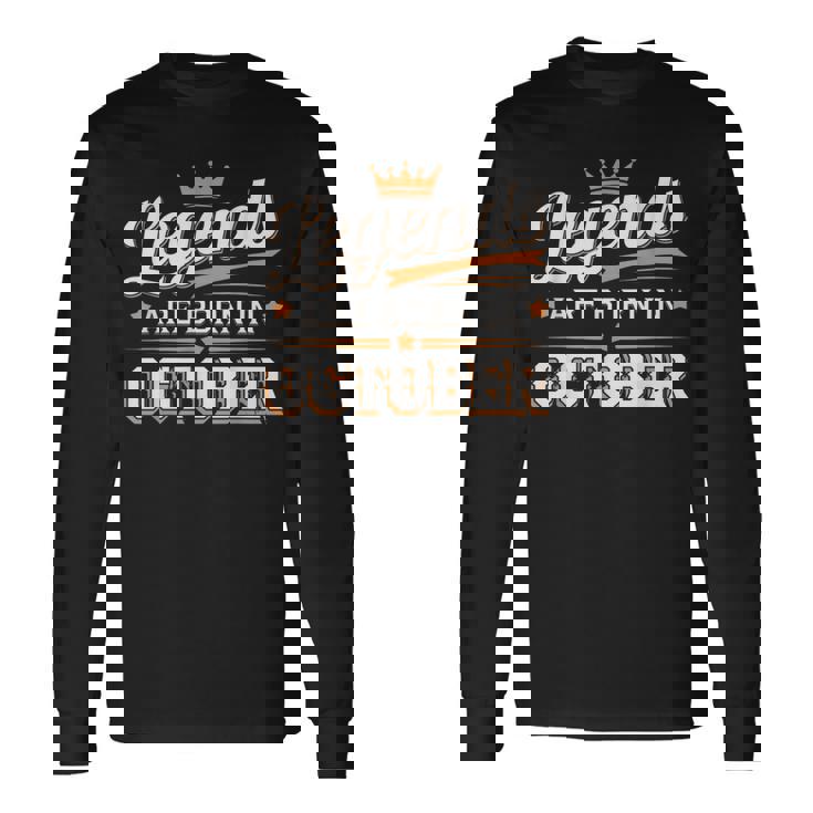 Legends Are Born October Crown And Stars Birthday Long Sleeve T-Shirt